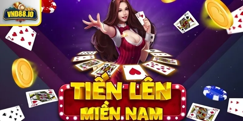 Tiến Lên Miền Nam - Bí Kíp Chinh Phục Mọi Ván Cược Lớn Lên sàn với Tiến Lên Miền Nam trò chơi đỉnh của mọi nhà